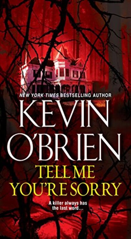 Book cover for "Tell Me You're Sorry" by Kevin O'Brien