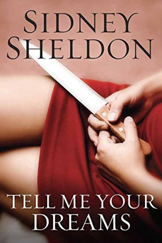 Book cover for "Tell Me Your Dreams" by Sidney Sheldon