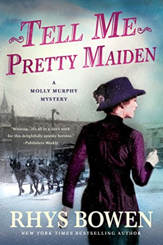 Book cover for "Tell Me, Pretty Maiden" by Rhys Bowen