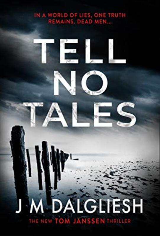 Book cover for "Tell No Tales" by JM Dalgliesh