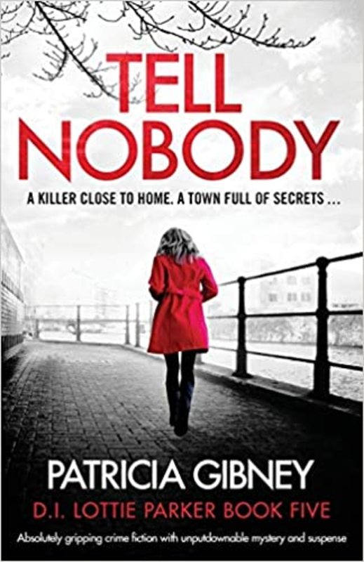 Book cover for "Tell Nobody" by Patricia Gibney
