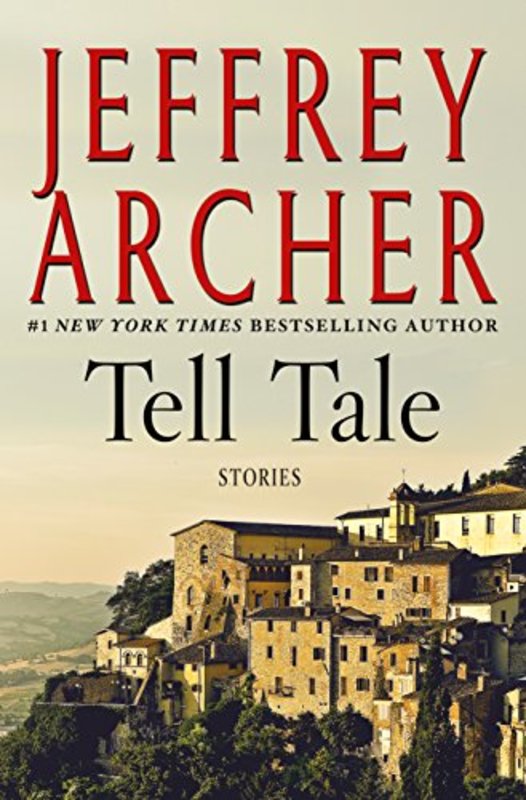 Book cover for "Tell Tale" by Jeffrey Archer