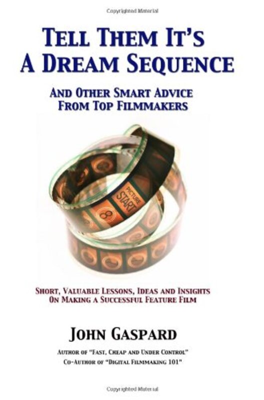 Book cover for "Tell Them It's A Dream Sequence" by John Gaspard