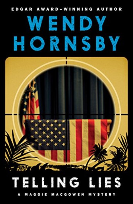 Book cover for "Telling Lies" by Wendy Hornsby