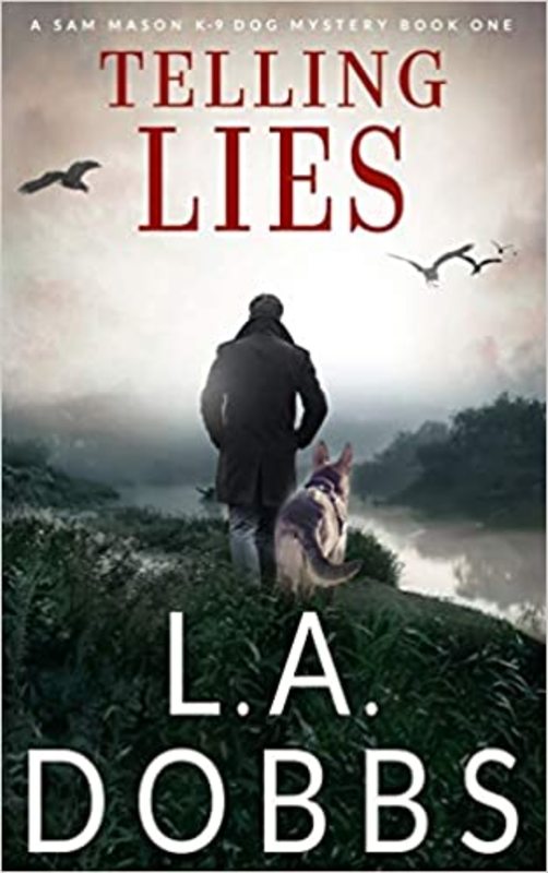 Book cover for "Telling Lies" by LA Dobbs