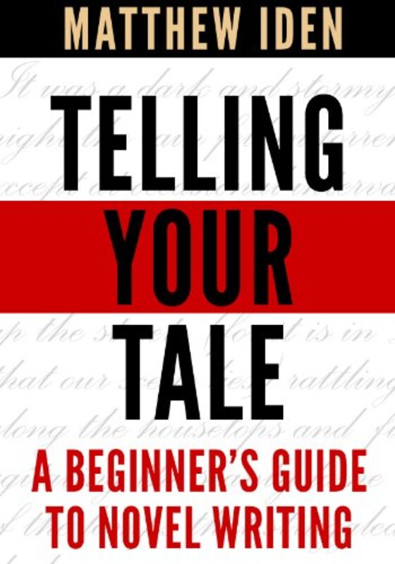 Book cover for "Telling Your Tale" by Matthew Iden