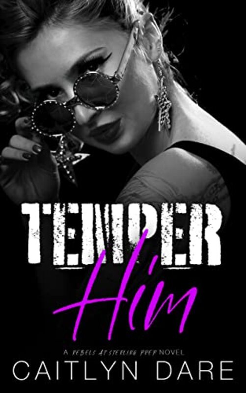 Book cover for "Temper Him" by Caitlyn Dare