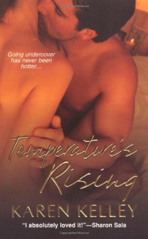 Book cover for "Temperature's Rising" by Karen Kelley