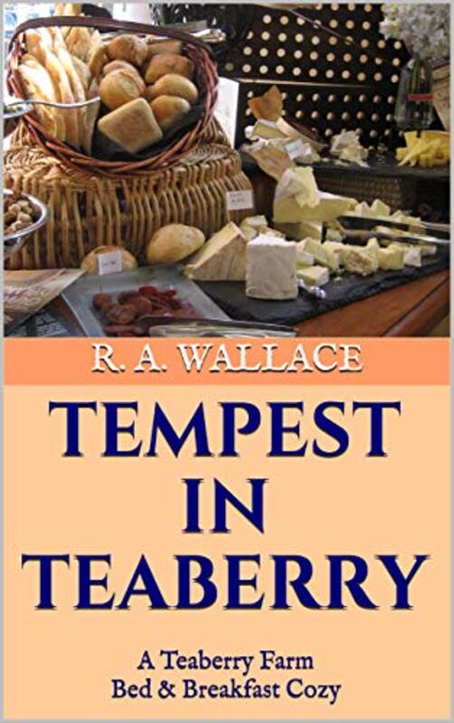 Book cover for "Tempest in Teaberry" by RA Wallace