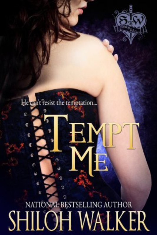 Book cover for "Tempt Me" by Shiloh Walker
