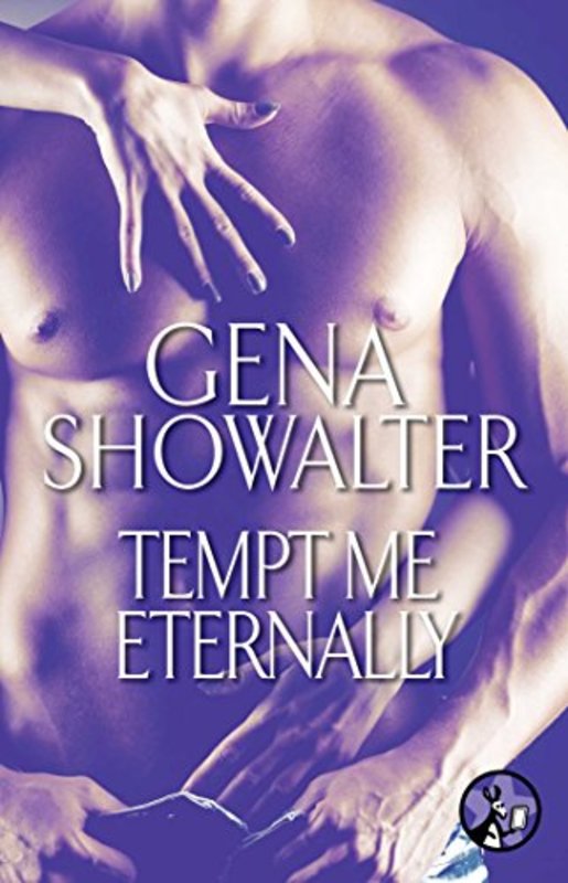 Book cover for "Tempt Me Eternally" by Gena Showalter