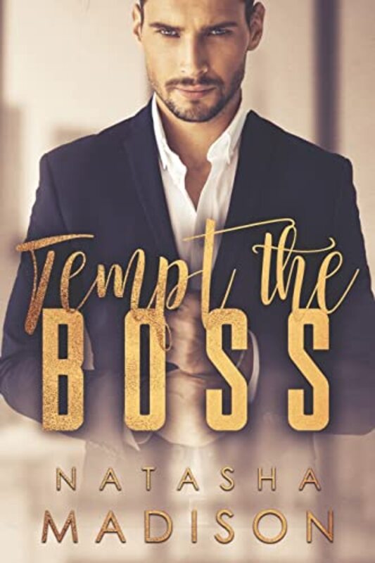 Book cover for "Tempt the Boss" by Natasha Madison