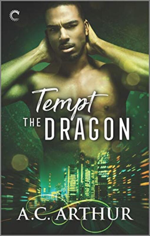 Book cover for "Tempt the Dragon" by AC Arthur