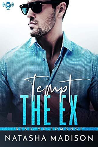 Book cover for "Tempt the Ex" by Natasha Madison