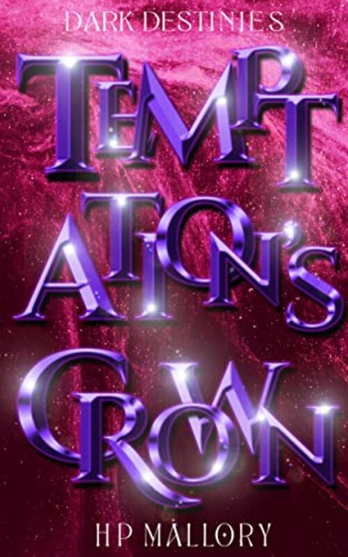 Book cover for "Temptation's Crown" by HP Mallory