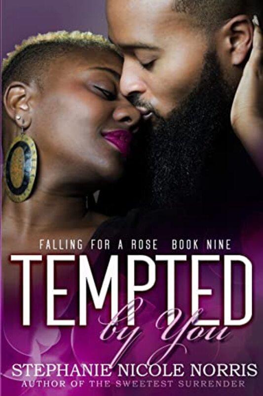 Book cover for "Tempted By You" by Stephanie Nicole Norris