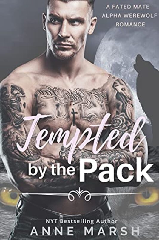 Book cover for "Tempted By the Pack" by Anne Marsh