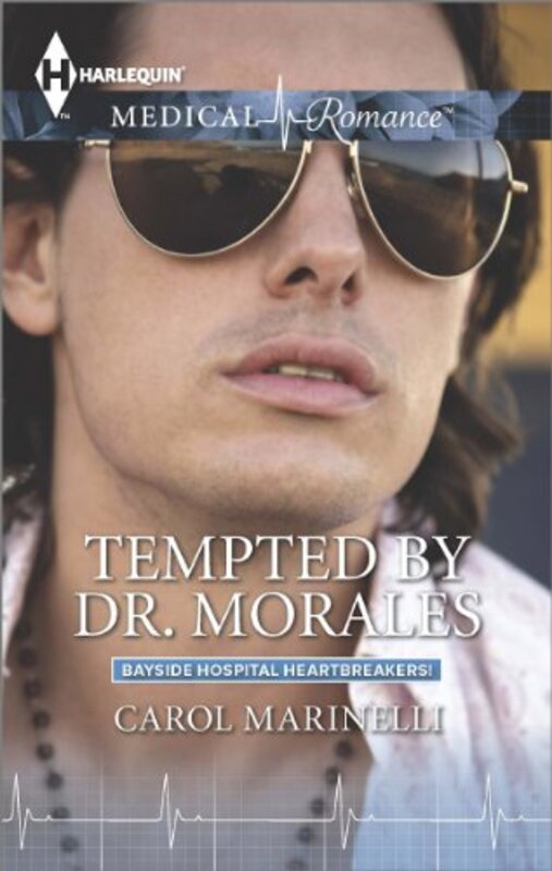 Book cover for "Tempted by Dr. Morales" by Carol Marinelli