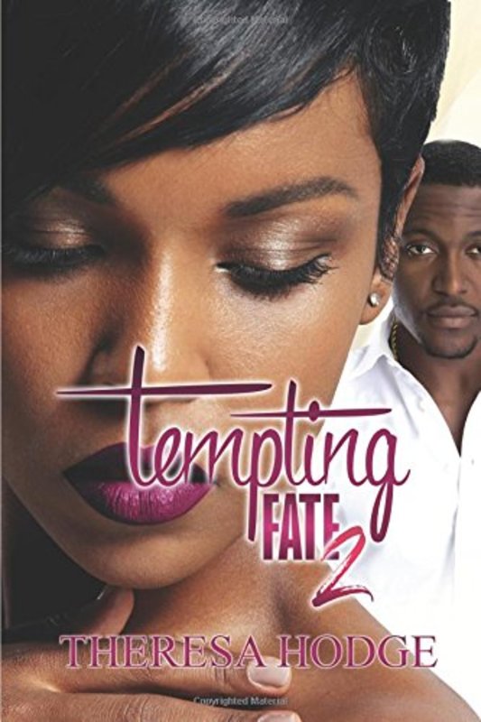 Book cover for "Tempting Fate 2" by Theresa Hodge