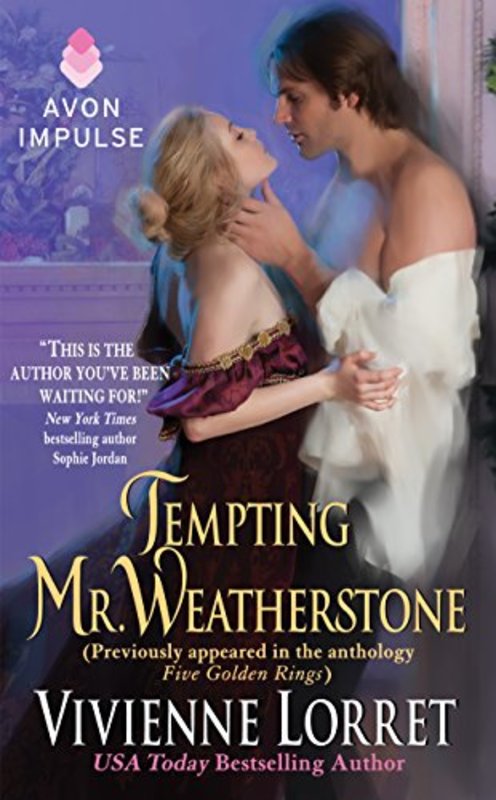 Book cover for "Tempting Mr. Weatherstone" by Vivienne Lorret