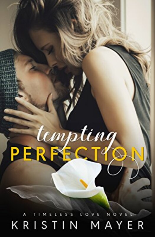 Book cover for "Tempting Perfection" by Kristin Mayer