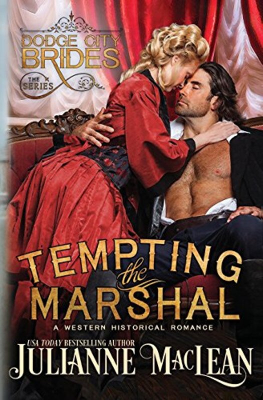 Book cover for "Tempting the Marshal" by Julianne MacLean