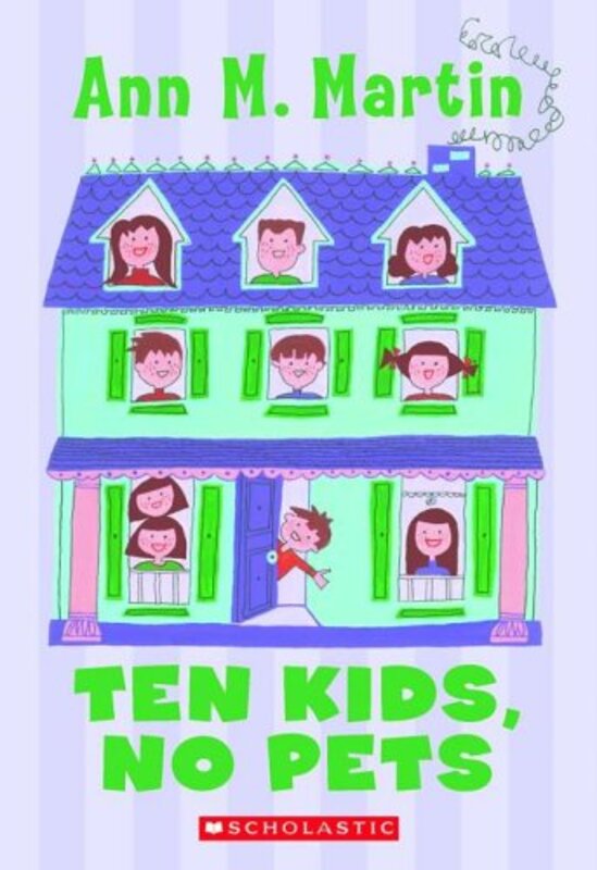 Book cover for "Ten Kids, No Pets" by Ann M Martin