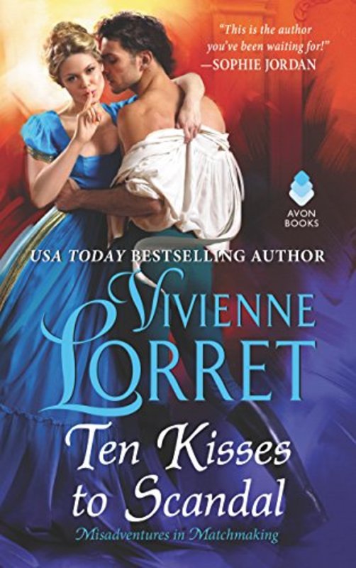 Book cover for "Ten Kisses to Scandal" by Vivienne Lorret