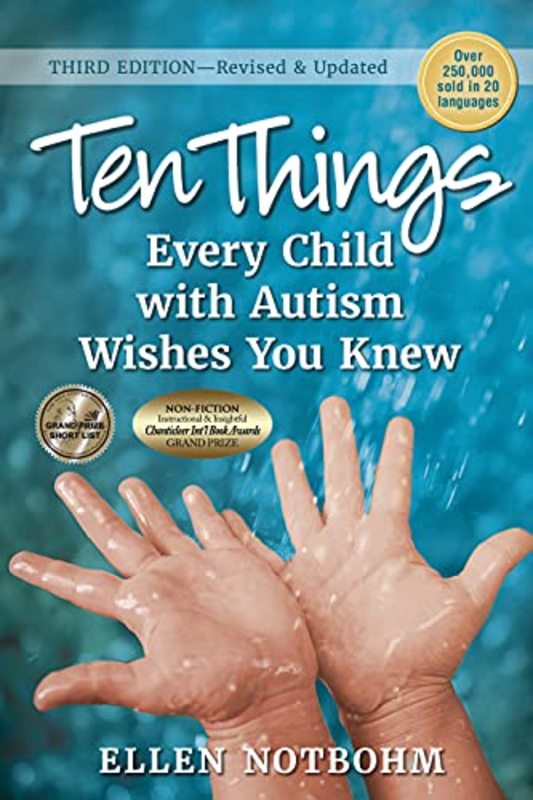 Book cover for "Ten Things Every Child with Autism Wishes You Knew" by Ellen Notbohm
