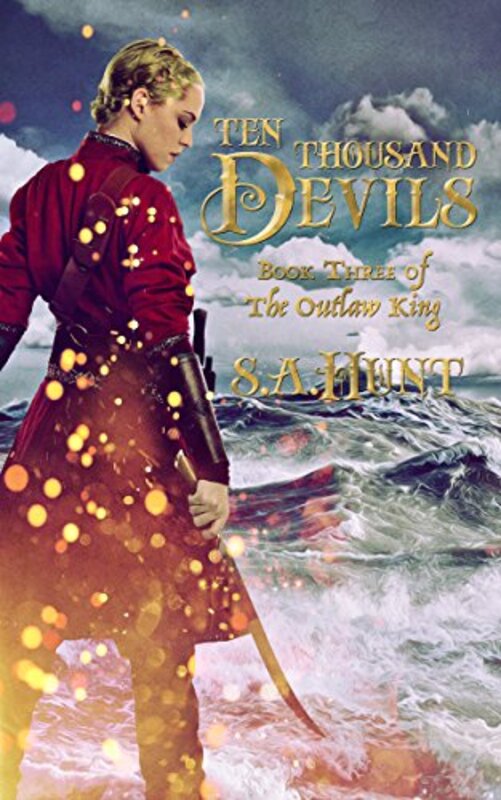 Book cover for "Ten Thousand Devils" by SA Hunt