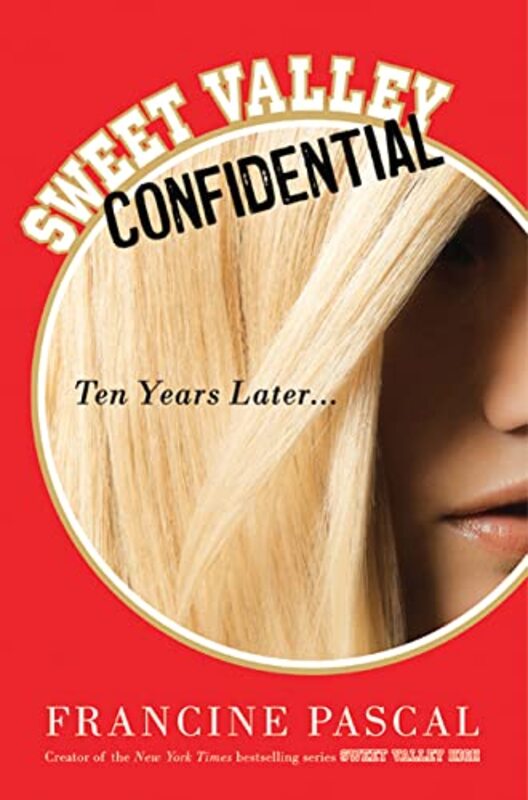 Book cover for "Ten Years Later" by Francine Pascal