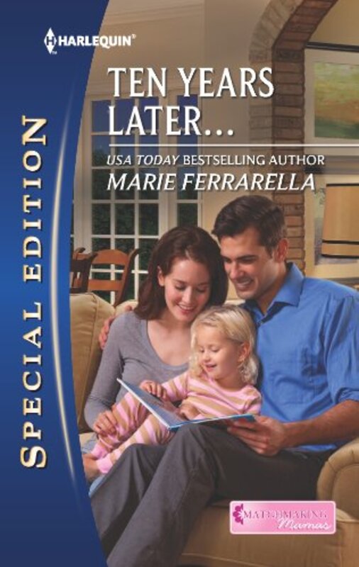 Book cover for "Ten Years Later..." by Marie Ferrarella