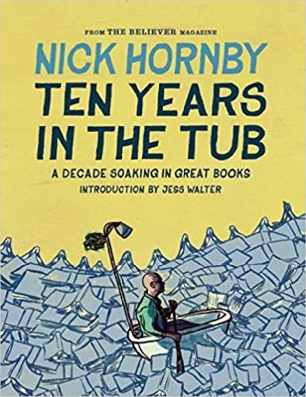 Book cover for "Ten Years in the Tub" by Nick Hornby