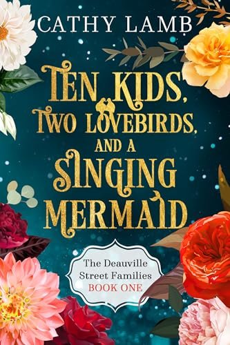 Book cover for "Ten Kids, Two Lovebirds, and a Singing Mermaid" by Cathy Lamb