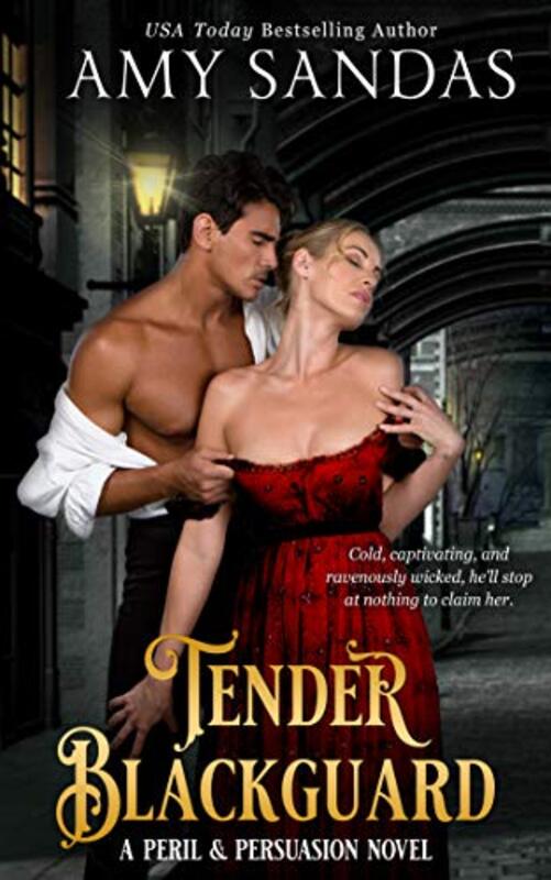 Book cover for "Tender Blackguard" by Amy Sandas