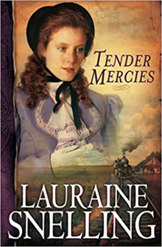 Book cover for "Tender Mercies" by Lauraine Snelling