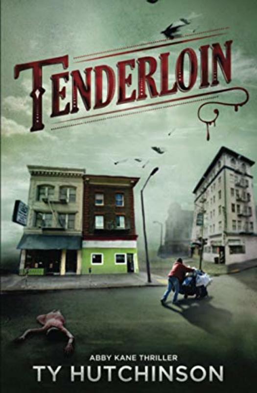 Book cover for "Tenderloin" by Ty Hutchinson