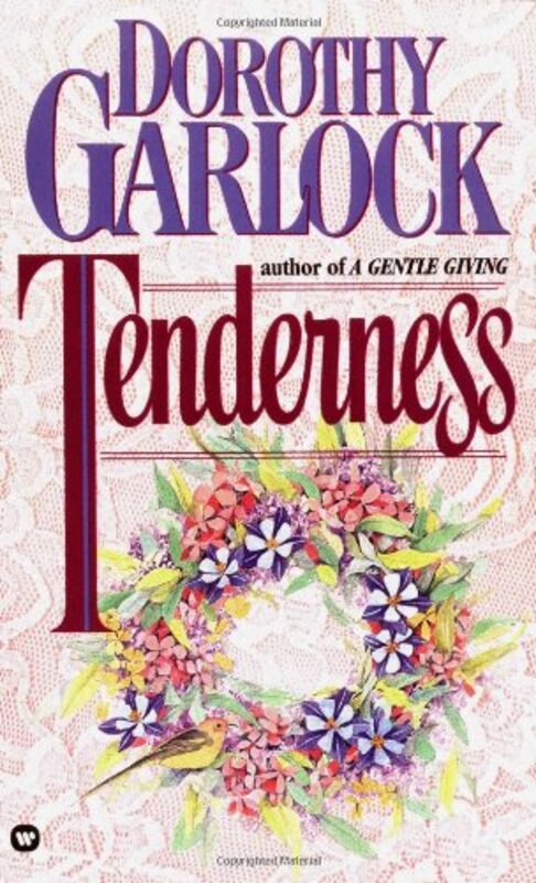 Book cover for "Tenderness" by Dorothy Garlock