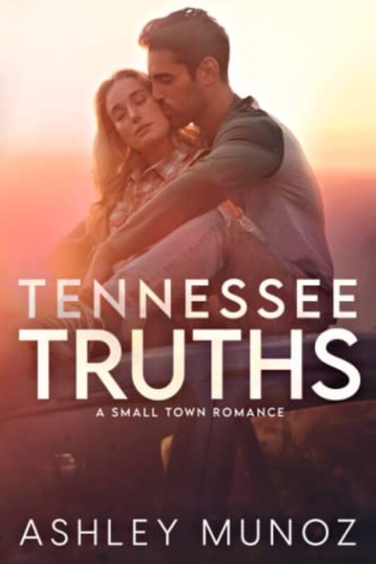 Book cover for "Tennessee Truths" by Ashley Munoz