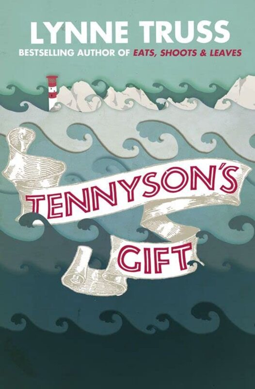 Book cover for "Tennyson’s Gift" by Lynne Truss