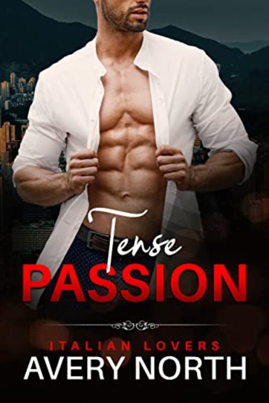 Book cover for "Tense Passion" by Avery North