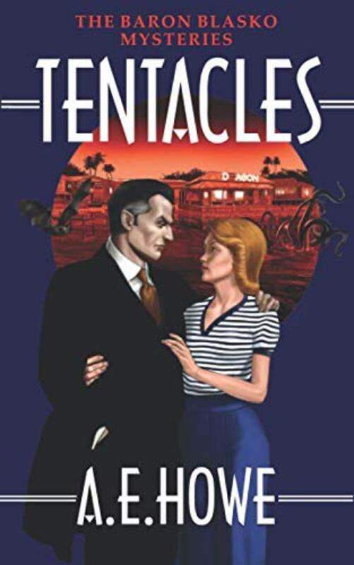 Book cover for "Tentacles" by AE Howe