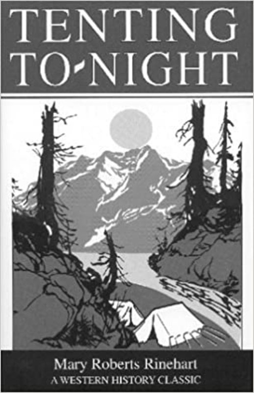 Book cover for "Tenting Tonight" by Mary Roberts Rinehart