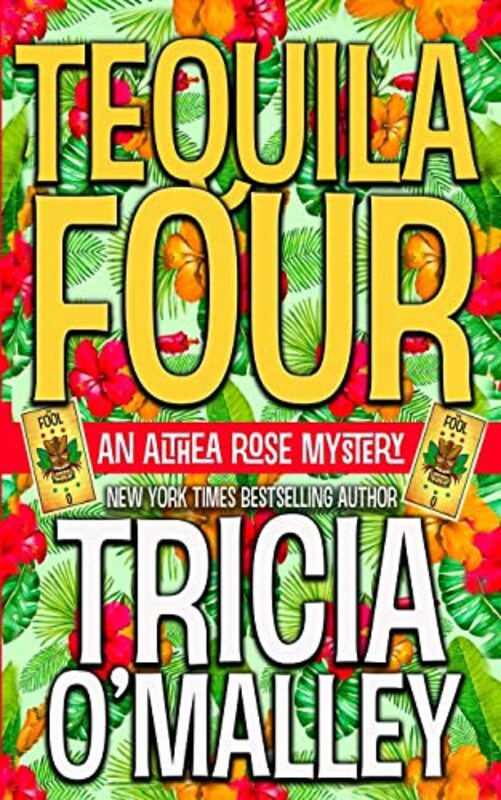 Book cover for "Tequila Four" by Tricia O'Malley