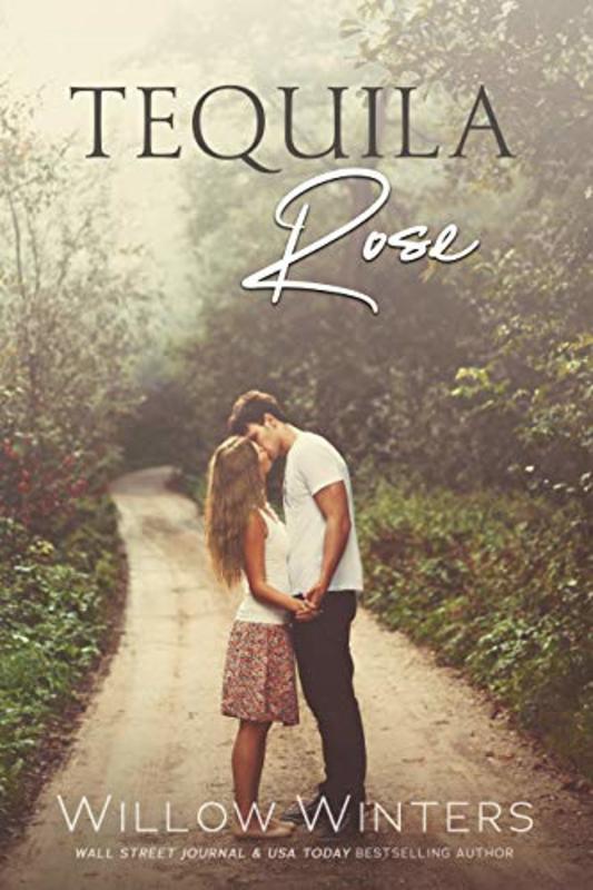 Book cover for "Tequila Rose" by Willow Winters