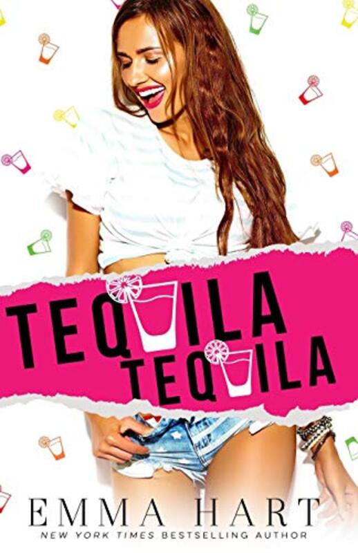 Book cover for "Tequila, Tequila" by Emma Hart