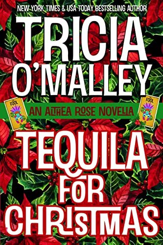 Book cover for "Tequila for Christmas" by Tricia O'Malley