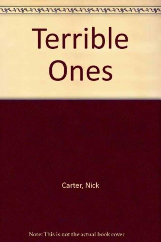 Book cover for "Terrible Ones" by Nick Carter