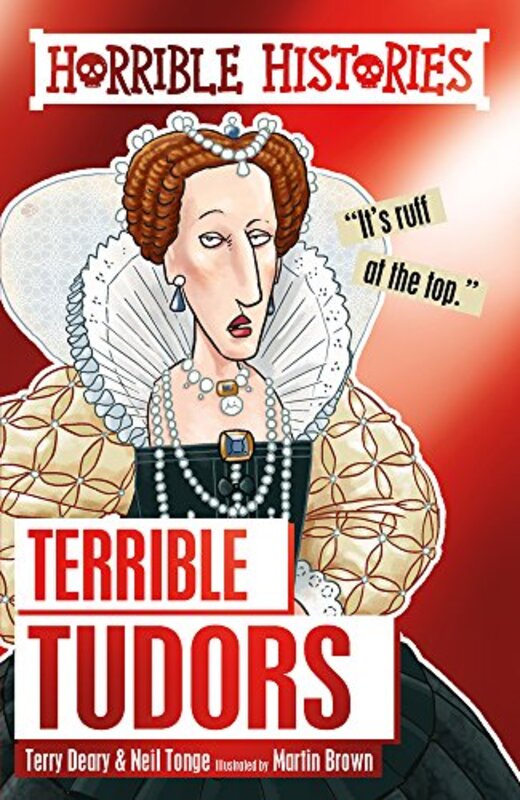 Book cover for "Terrible Tudors" by Terry Deary