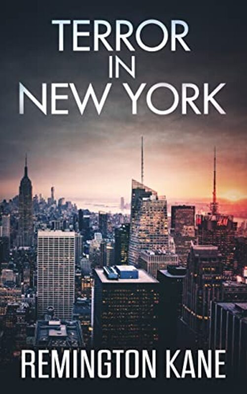 Book cover for "Terror In New York" by Remington Kane
